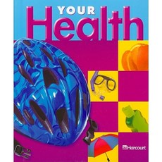 Harcourt School Publishers Your Health: Student Edition Grade 5 2003 Hardcover