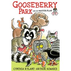 Gooseberry Park and the Master Plan Hardcover, Beach Lane Books