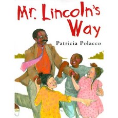 Mr. Lincoln's Way Hardcover, Philomel Books