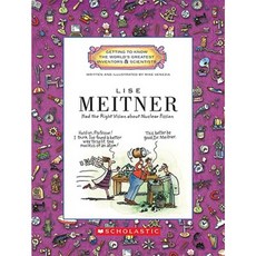 Lise Meitner: Had the Right Vision about Nuclear Fission Paperback, Scholastic