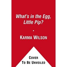 What's in the Egg Little Pip? Hardcover, Margaret K. McElderry Books