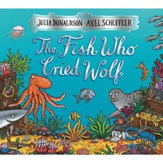 The Fish Who Cried Wolf Hardcover, Arthur A. Levine Books