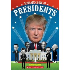 Scholastic Book of Presidents: A Book of U.S. Presidents Paperback, Scholastic Paperbacks