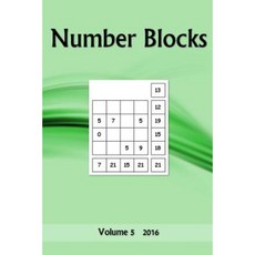 Number Blocks: Volume 5 2016 Paperback, Createspace Independent Publishing Platform