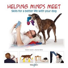 Helping Minds Meet: Skills for a Better Life with Your Dog Paperback, Hubble & Hattie