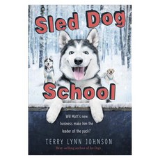 Sled Dog School Hardback, Houghton Mifflin Harcourt