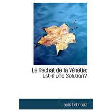 Le Rachat de La V N Tie: Est-Il Une Solution? Paperback, BiblioLife
