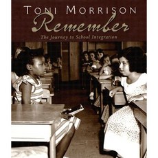 Remember: The Journey to School Integration Hardcover 2004년 05월 03일 출판, Houghton Mifflin