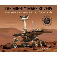 The Mighty Mars Rovers: The Incredible Adventures of Spirit and Opportunity Paperback 2017년 06월 27일 출판, Houghton Mifflin