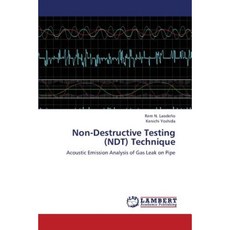 Non-Destructive Testing (Ndt) Technique Paperback, LAP Lambert Academic Publishing