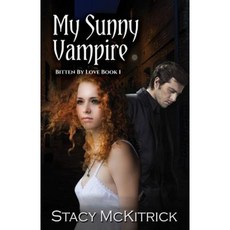 My Sunny Vampire Paperback, Mythical Press