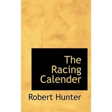 The Racing Calender Hardcover, BiblioLife