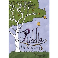 Puddle: A Tale for the Curious Paperback, Elena Bozzi
