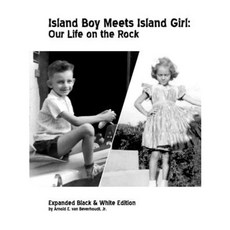 Island Boy Meets Island Girl: Our Life on the Rock Paperback, Lulu.com