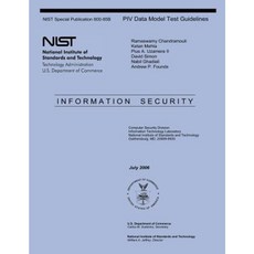 Nist Special Publication 800-85b Piv Data Model Test Guidelines: Information Security Paperback, Createspace Independent Publishing Platform