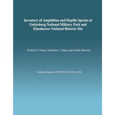 Inventory of Amphibian and Reptile Species at Gettysburg National Military Park and Eisenhower National Historic Site Paperback, Createspace