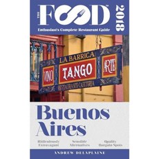 Buenos Aires - 2018 - The Food Enthusiast's Complete Restaurant Guide Paperback, Gramercy Park Press