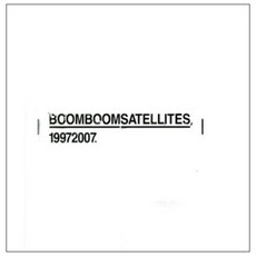 BOOM BOOM SATELLITES - 19972007 베스트 앨범, 2CD