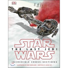 Star Wars the Last Jedi : Incredible Cross-Sections DK Publishing, DK Publishing (Dorling Kindersley)