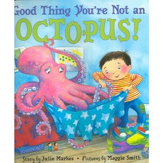 Good Thing You're Not an Octopus! Harpercollins Childrens Books
