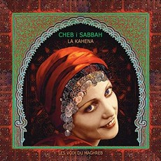 Cheb i Sabbah - La Kahena 미국수입반, 1CD - sarahkanglp