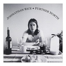 Johnathan Rice - Further North EU수입반, 1CD