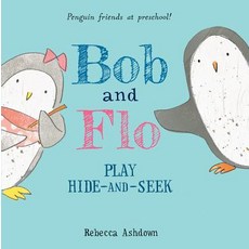 Bob and Flo Play Hide-And-Seek Hardcover, Houghton Mifflin