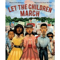 Let the Children March Hardcover, Houghton Mifflin
