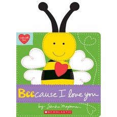 Beecause I Love You Board Books, Cartwheel Books