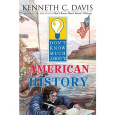 Don't Know Much about American History:, Harper Collins College