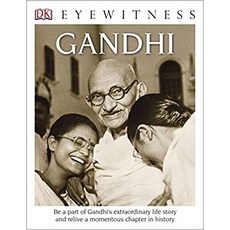 DK Eyewitness Books: Gandhi Paperback, DK Publishing (Dorling Kindersley)