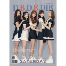 SATURDAY - D.B.D.B.DIB 싱글4집 앨범, 1CD
