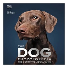The Dog Encyclopedia, Dorling Kindersley Ltd Dorling Kindersley Ltd