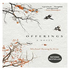 Offerings:A Novel, Arcade Publishing