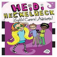 Heidi Heckelbeck 25 : Heidi Heckelbeck Lights! Camera! Awesome!, Little Simon