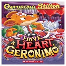 Geronimo Stilton 80 : Have a Heart Geronimo