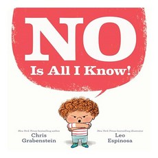 No Is All I Know!, Random House Books for Young Readers