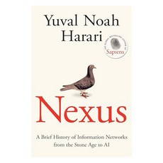 Nexus:A Brief History of Information Networks from the Stone Age to AI, Vintage Publishing Inc.
