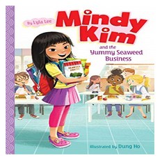 Mindy Kim 01 : Mindy Kim and the Yummy Seaweed Business, Aladdin Paperbacks