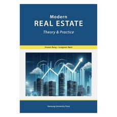 Modern Real Estate Theory & Practice, Jinwon Bang, Sungjoon Baek, 한성대학교출판부 Jinwon Bang, Sungjoon Baek, 한성대학교출판부