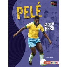 (영문도서) Pelé: Soccer Hero Paperback, Lerner Publications (Tm), English, 9781728420493