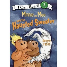 [I Can Read] Level 3 : Minnie and Moo and the Haunted Sweater, HarperCollins
