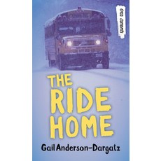 The Ride Home Paperback, Orca Book Publishers