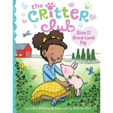 Ellie and the Good-Luck Pig: #10 Library Binding, Spotlight, English, 9781532147395