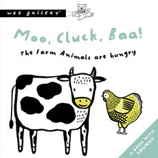 Moo Cluck Baa! the Farm Animals Are Hungry: A Book with Sounds Board Books, Words & Pictures