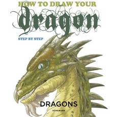 How to Draw Your Dragon: Step by Step Paperback, Koenemann, English, 9783741930041