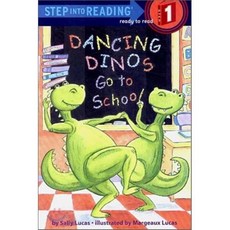 Dancing Dinos Go to School:, Random House Inc