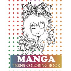 Manga Teens Coloring Book: Chibi Girls Coloring Book Paperback, Independently Published, English, 9798695017137
