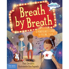 Breath by Breath: A Mindfulness Guide to Feeling Calm Hardcover, Free Spirit Publishing, English, 9781631983313