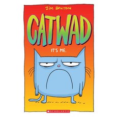 Catwad 01-It's Me., Scholastic Inc.